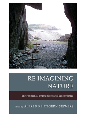 按需印刷不退不换Re-Imagining Nature[9781611485240]
