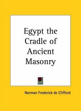 按需印刷Egypt the Cradle of Ancient Masonry[9781564595249]