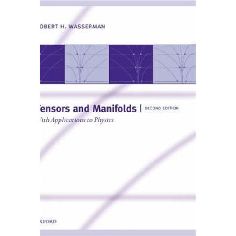 预订Tensors and Manifolds:With Applications to Physics 书籍/杂志/报纸 原版其它 原图主图