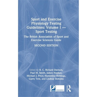 预订不退不换Sport and Exercise Physiology Testing Guidelines: Volume I - Sport Testing[9780367492465]