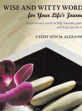 按需印刷Wise and Witty Words for Your Life's Journey[9781449067793]