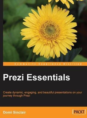 按需印刷Prezi Essentials[9781783552931]