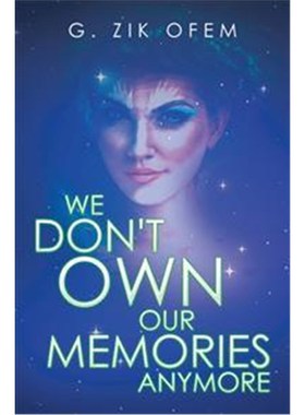 按需印刷We Don't Own Our Memories Anymore[9781524641405]