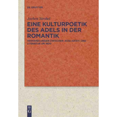 按需印刷DEG Eine Kulturpoetik des Adels in der Romantik[9783110229394]