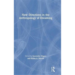 the Anthropology 按需印刷New 9780367479343 Dreaming Directions