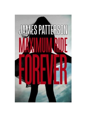 预订Forever: A Maximum Ride Novel:(Maximum Ride 9)