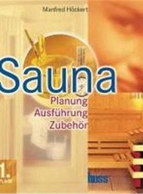 预订【德语】 Sauna:Planung, Ausführung, Zubeh?r