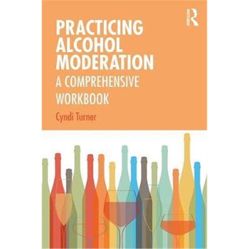 预订practicing alcohol moderation:a comprehensive workbook