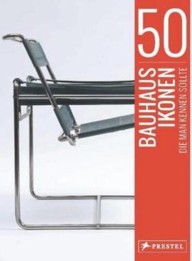 预订【德语】 50 Bauhaus-Ikonen, die man kennen sollte: