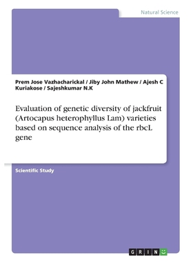 预订Evaluation of genetic diversity of jackfruit (Artocapus heterophyllus Lam) varieties based on sequen