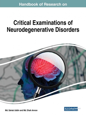 按需印刷不退不换Handbook of Research on Critical Examinations of Neurodegenerative Disorders[9781522552826]