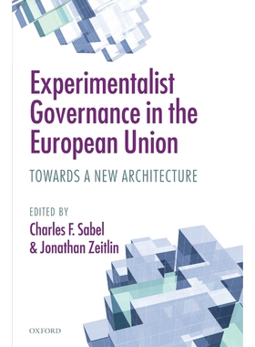 按需印刷Experimentalist Governance in the European Union[9780199604494]