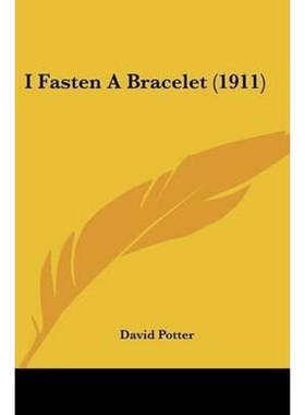 按需印刷I Fasten a Bracelet (1911)[9780548831076]