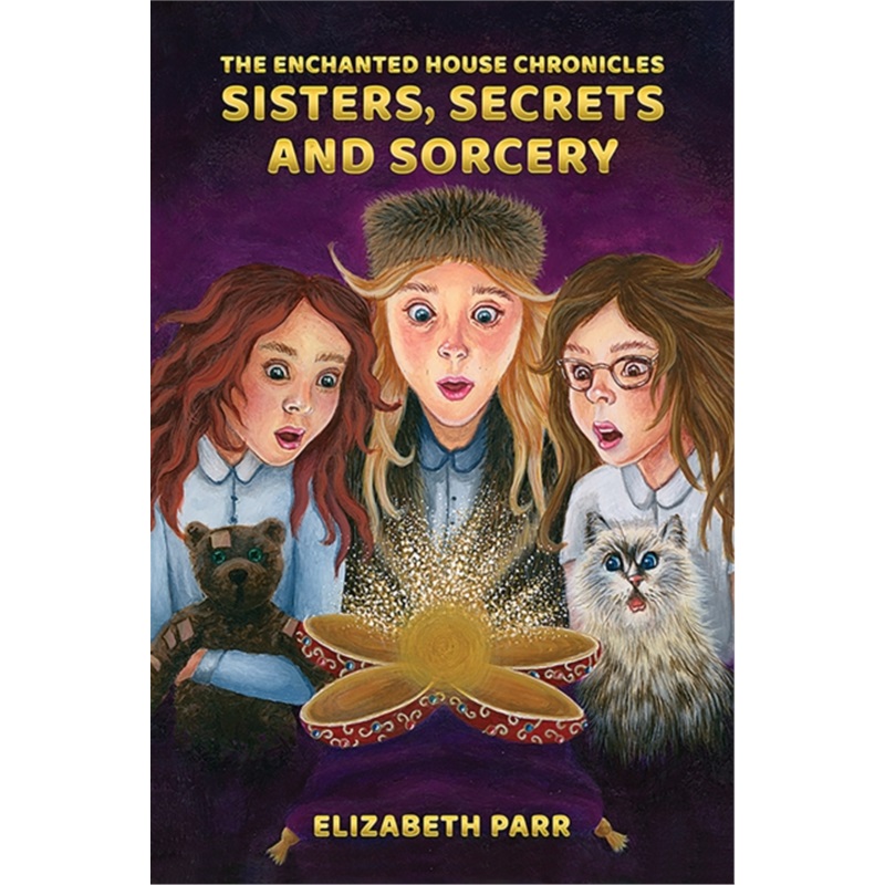 预订Enchanted House Chronicles: Sisters, Secrets and Sorcery[9781035856473]