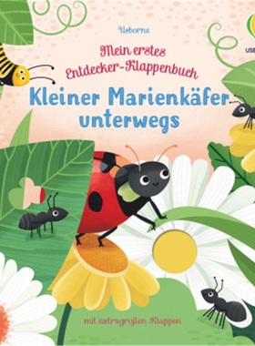 预订【德语】 Mein erstes Entdecker-Klappenbuch: Kleiner Marienkäfer unterwegs[9781789414387]
