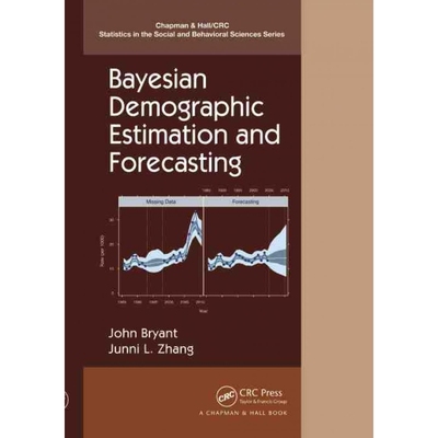 按需印刷TF Bayesian Demographic Estimation and Forecasting[9781498762625]