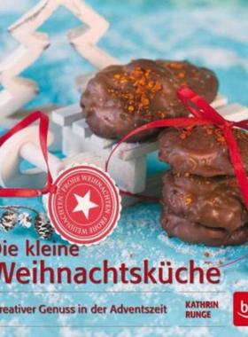 预订【德语】 Die kleine Weihnachtsküche:Kreativer Genuss in der Weihnachtszeit