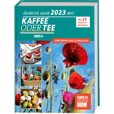 预订【德语】Durchs Jahr 2023 mit KAFFEE ODER TEE - Gärtnern und genießen:Der Original-Kalen