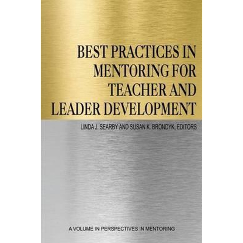 按需印刷Best Practices in Mentoring for Teacher and Leader Development[9781681232980]