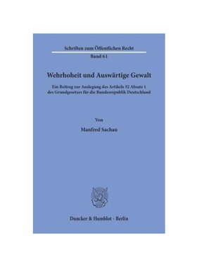 预订【德语】Wehrhoheit und Ausw?rtige Gewalt.:Ein Beitrag zur Auslegung des Artikels 32 Absatz 1 des Grundgesetzes für