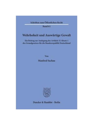 预订【德语】Wehrhoheit und Ausw?rtige Gewalt.:Ein Beitrag zur Auslegung des Artikels 32 Absatz 1 des Grundgesetzes für