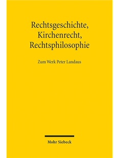 预订【德语】Rechtsgeschichte, Kirchenrecht, Rechtsphilosophie
