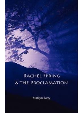 按需印刷不退不换Rachel Spring and the Proclamation[9780953081158]