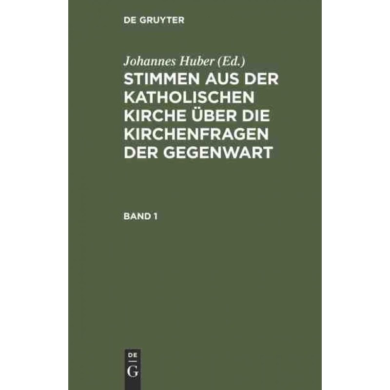按需印刷不退不换DEG Stimmen aus der katholischen Kirche über die Kirchenfragen der Gegenwart. Band 1[9783486722154]