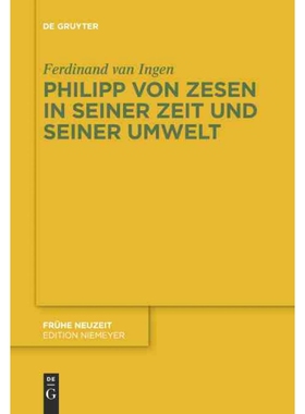 按需印刷不退不换DEG Philipp von Zesen in seiner Zeit und seiner Umwelt[9783110292992]