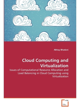 按需印刷Cloud Computing and Virtualization[9783639347777]