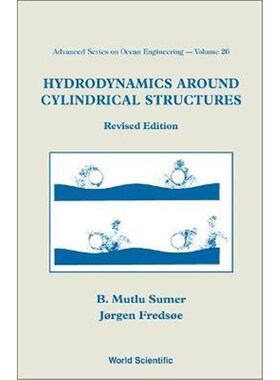 按需印刷Hydrodynamics Around Cylindrical Structures (Revised Edition)[9789812700391]