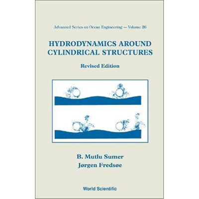 按需印刷Hydrodynamics Around Cylindrical Structures (Revised Edition)[9789812700391]
