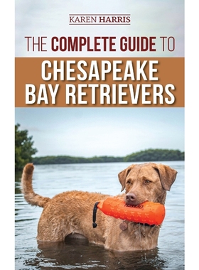 按需印刷The Complete Guide to Chesapeake Bay Retrievers[9781954288195]
