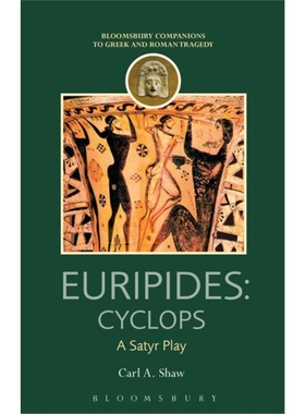 预订Euripides: Cyclops:A Satyr Play[9781474245807]