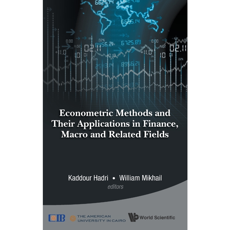 按需印刷ECONOMETRIC METHODS AND THEIR APPLICATIONS IN FINANCE, MACRO AND RELATED FIELDS[9789814513463]