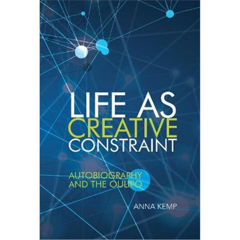 预订Life as Creative Constraint:Autobiography and the Oulipo