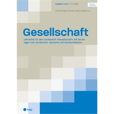 预订不退不换德语 Gesellschaft Ausgabe Luzern (Print inkl. eLehrmittel, Neuauflage 2022)[9783035520866]