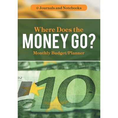 按需印刷Where Does the Money Go? Monthly Budget/Planner[9781683264378]