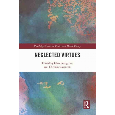 按需印刷不退不换TF Neglected Virtues[9781138351585]