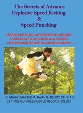 预订The Secrets of Advance Explosive speed kicking & Speed punching