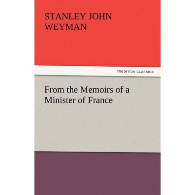 按需印刷不退不换From the Memoirs of a Minister of France[9783842442047]