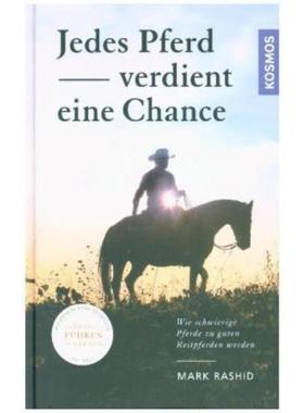 预订【德语】 Jedes Pferd verdient eine Chance:Wie schwierige Pferde zu guten Reitpferden werden