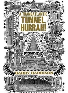 按需印刷A Transatlantic Tunnel, Hurrah![9780765327864]