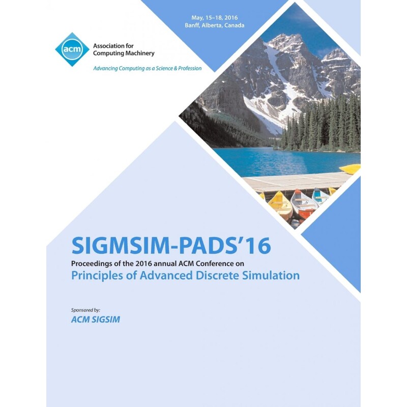 按需印刷不退不换ACM SIGSIM Conference on Principles on Advances Discrete Simulation[9781450344784]