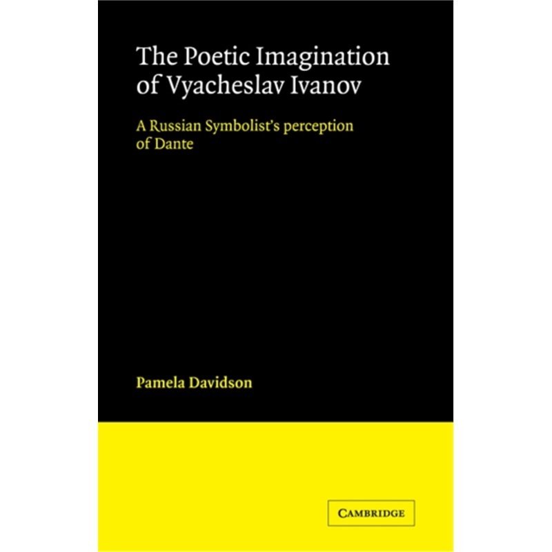 预订Poetic Imagination of Vyacheslav Ivanov[9780521114554]