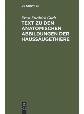 按需印刷DEG Text zu den anatomischen Abbildungen der Hauss?ugethiere[9783111233239]