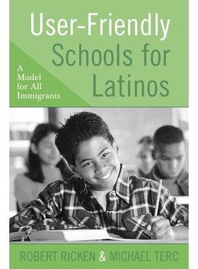 按需印刷User-Friendly Schools for Latinos[9781578863099]