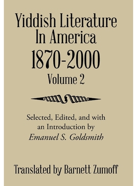 按需印刷Yiddish Literature In America 1870-2000[9781499095180]