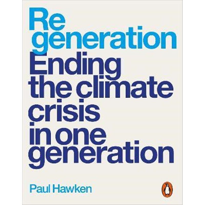 预订regeneration:ending the climate crisis in one generation
