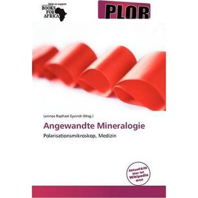 预订【德语】 Angewandte Mineralogie:Polarisationsmikroskop, Medizin